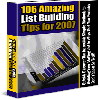 Thumbnail 106 Amazing List Building Tips For 2007 - MASTER RESALE RIGHTS INCLUDED!!