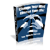 Thumbnail *NEW*  Change Your Mind, Change Your Life! - PRIVATE LABEL RIGHTS