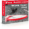 Thumbnail Fun Activities For You And Your Dog - NO RESALE RIGHTS